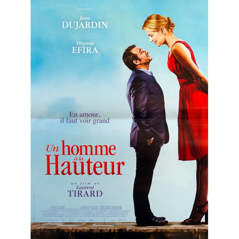 UN HOMME A LA HAUTEUR Affiche de film  - 40x60 cm. - 2016 - Jean Dujardin, Virginie Efira, Laurent Tirard