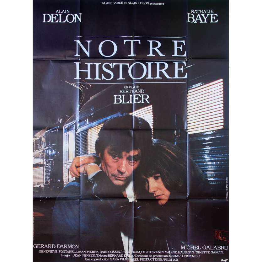 NOTRE HISTOIRE Original Movie Poster - 47x63 in. - 1984 - Bertrand Blier, Alain Delon