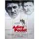 ADIEU POULET Affiche de film  - 120x160 cm. - 1975 - Lino Ventura, Patrick Dewaere, Pierre Granier-Deferre