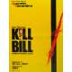 KILL BILL Affiche de film Prev. - 40x60 cm. - 2003 - Uma Thurman, Quentin Tarantino