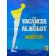 LES VACANCES DE MR HULOT Affiche de film  - 60x80 cm. - 1953/R1970 - Paul Frankeur, Jacques Tati