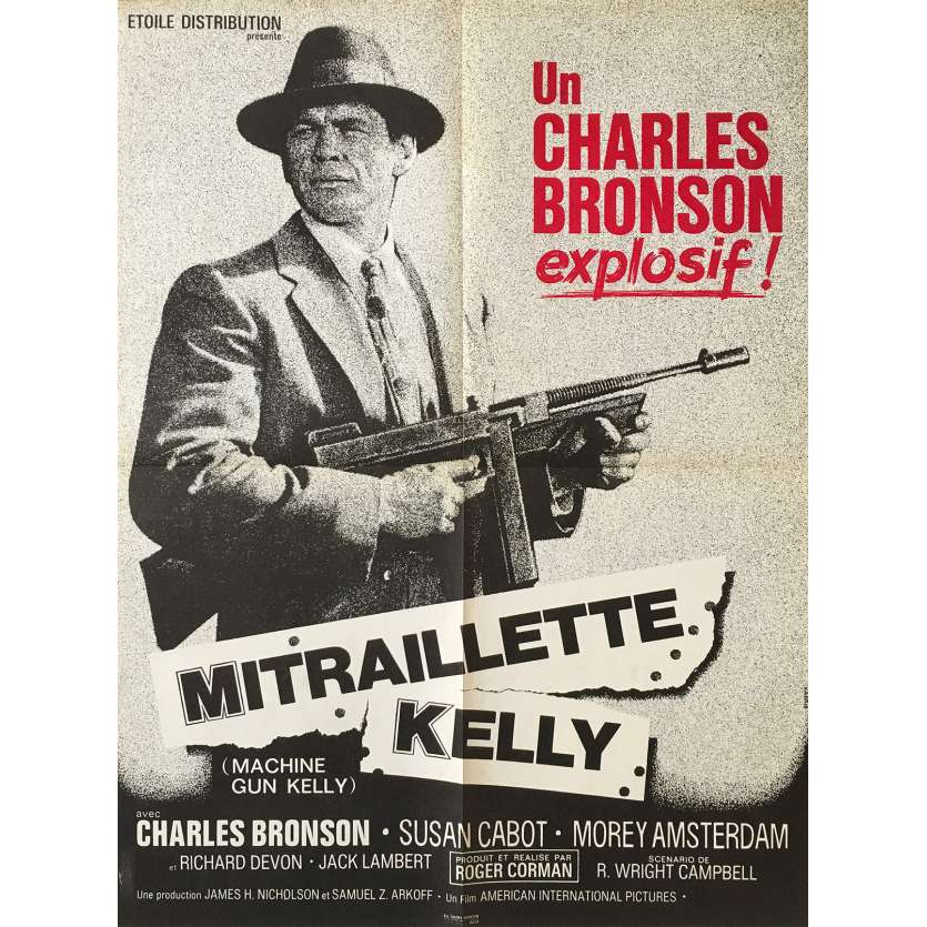 MACHINE-GUN KELLY Original Movie Poster - 23x32 in. - R1970 - Roger Corman, Charles Bronson