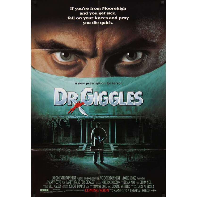 DR. GIGGLES advance 1sh '92 if you get sick, fall on your knees & pray you die!