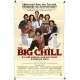 THE BIG CHILL Original Movie Poster - 27x40 in. - 1983 - Lawrence Kasdan, Tom Berenger, Glenn Close, Jeff Goldblum