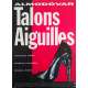 TALONS AIGUILLES Affiche de film  - 40x60 cm. - 1991 - Victoria Abril, Marisa Paredes, Pedro Almodovar