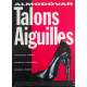 TALONS AIGUILLES Affiche de film - 40x60 cm. - 1991 - Victoria Abril, Marisa Paredes, Pedro Almodovar