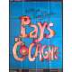 PAYS DE COCAGNE Affiche de film  - 120x160 cm. - 1971 - Maurice Biraud, Pierre Étaix