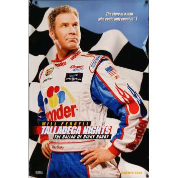 TALLADEGA NIGHTS Original Movie Poster Adv. - 27x40 in. - 2006 - Adam McKay, Will Ferrell