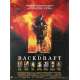 BACKDRAFT Affiche de film  - 40x60 cm. - 1991 - Kurt Russel, Ron Howard
