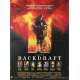 BACKDRAFT Affiche de film - 40x60 cm. - 1991 - Kurt Russel, Ron Howard