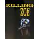 KILLING ZOE Dossier de presse - 120x160 cm. - 1993 - Eric Stoltz, Julie Delpy, Roger Avary