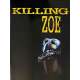 KILLING ZOE Original Pressbook - 47x63 in. - 1993 - Roger Avary, Eric Stoltz, Julie Delpy