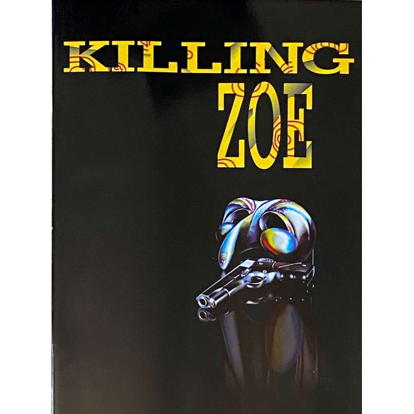 KILLING ZOE Original Pressbook - 47x63 in. - 1993 - Roger Avary, Eric Stoltz, Julie Delpy