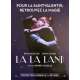 LA LA LAND Affiche de film St Valentin - 40x60 cm. - 2017 - Ryan Gosling, Damien Chazelle