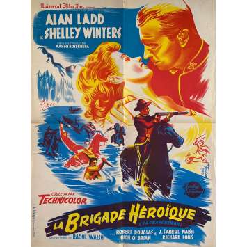 LA BRIGADE HEROIQUE Affiche de cinéma Litho - 60x80 cm. - 1954 - Alan Ladd, Raoul Walsh