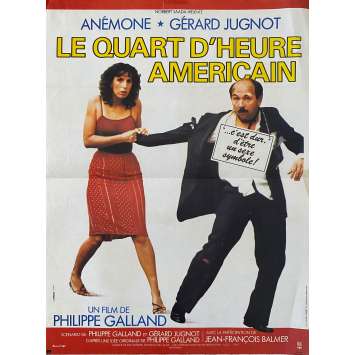 LE QUART D'HEURE AMERICAIN Original Movie Poster- 15x21 in. - 1982 - Philippe Galland, Anémone, Gérard Jugnot
