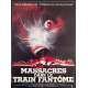 MASSACRES DANS LE TRAIN FANTOME Affiche de cinéma- 40x54 cm. - 1981 - Elisabeth Berridge, Tobe Hooper