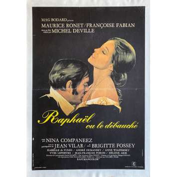 RAPHAEL OU LE DEBAUCHE Affiche de film entoilée- 40x60 cm. - 1971 - Maurice Ronet, Michel Deville