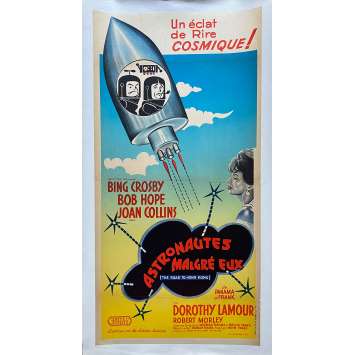 ASTRONAUTES MALGRE EUX Affiche de film entoilée- 40x80 cm. - 1962 - Bing Crosby, Bob Hope, Joan Collins, Norman Panama