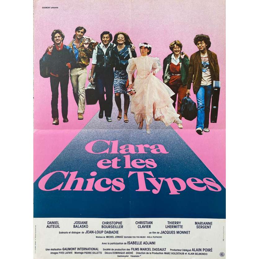 CLARA ET LES CHICS TYPES Affiche de cinéma- 40x54 cm. - 1981 - Isabelle Adjani, Jacques Monnet