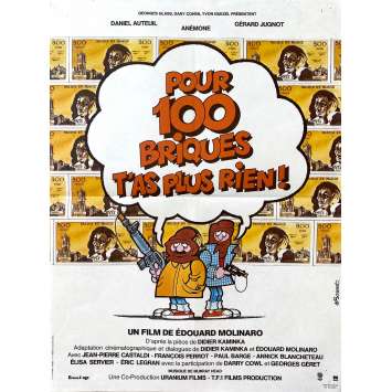 POUR CENT BRIQUES T'AS PLUS RIEN Affiche de cinéma- 40x54 cm. - 1982 - Daniel Auteuil, Édouard Molinaro