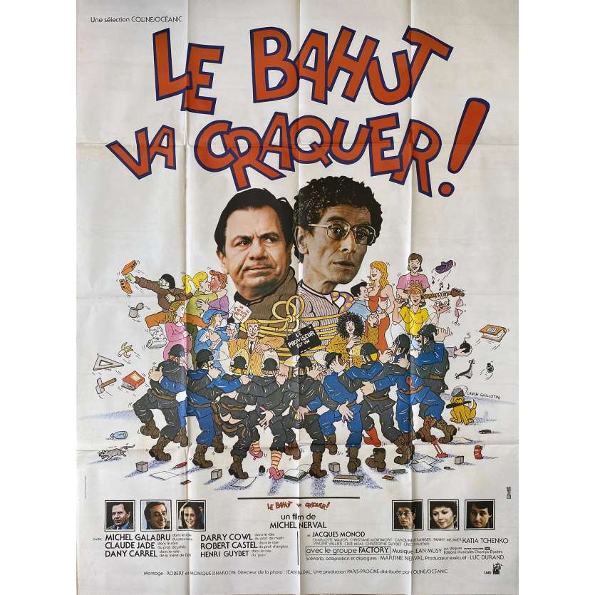 LE BAHUT VA CRAQUER Affiche de cinéma- 120x160 cm. - 1981 - Michel Galabru, Michel Nerval