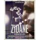 ZIDANE Affiche de film- 120x160 cm. - 2006 - Zinedine Zidane, Douglas Gorgon