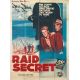 RAID SECRET Affiche de film- 120x160 cm. - 1951 - Mark Stevens, George Sherman