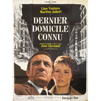 DERNIER DOMICILE CONNU Affiche de film- 120x160 cm. - 1970 - Lino Ventura, José Giovanni