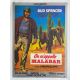 ON M'APPELLE MALABAR Affiche de film entoilée- 40x60 cm. - 1981 - Bud Spencer, Michele Lupo