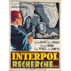 INTERPOL RECHERCHE Affiche de film- 60x80 cm. - 1962 - José María Armán, Julio Salvador