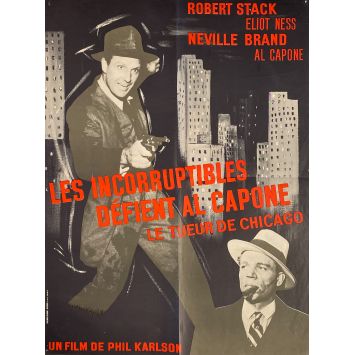 LES INCORRUPTIBLES DEFIENT AL CAPONE Affiche de film- 60x80 cm. - 1959 - Robert Stack, Phil Karlson