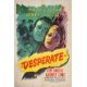 DESPERATE Affiche de film- 69x104 cm. - 1947 - Steve Brodie, Anthony Mann