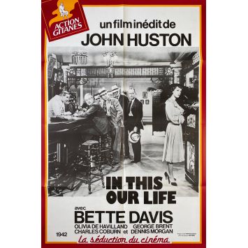 IN THIS OUR LIFE Movie Poster- 32x47 in. - 1942/R1970 - John Huston, Bette Davis, Olivia de Havilland