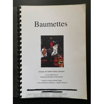 BAUMETTES Movie Script 84p - 9x12 in. - 1995 - Gabriel-Julien Laferrière