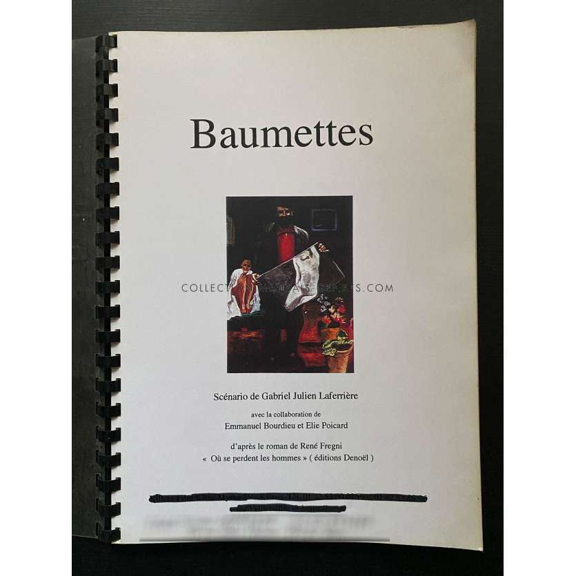 BAUMETTES Scénario 84p - 21x30 cm. - 1995 -Gabriel-Julien Laferrière