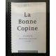 LA BONNE COPINE Scénario 118p - 21x30 cm. - 2005 - Mimie Mathy, Nicolas Cuche