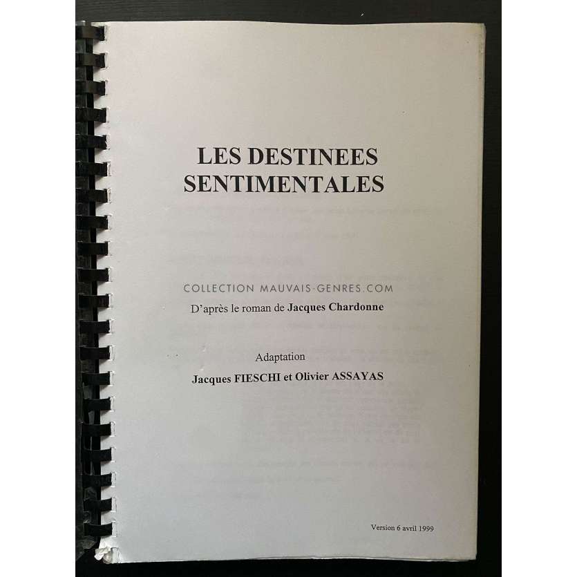 LES DESTINEES SENTIMENTALES Scénario 161p - 21x30 cm. - 2000 - Emmanuelle Béart, Olivier Assayas