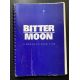 BITTER MOON Movie Script En anglais, 125p - 9x12 in. - 1992 - Roman Polanski, Hugh Grant, Kristin Scott Thomas