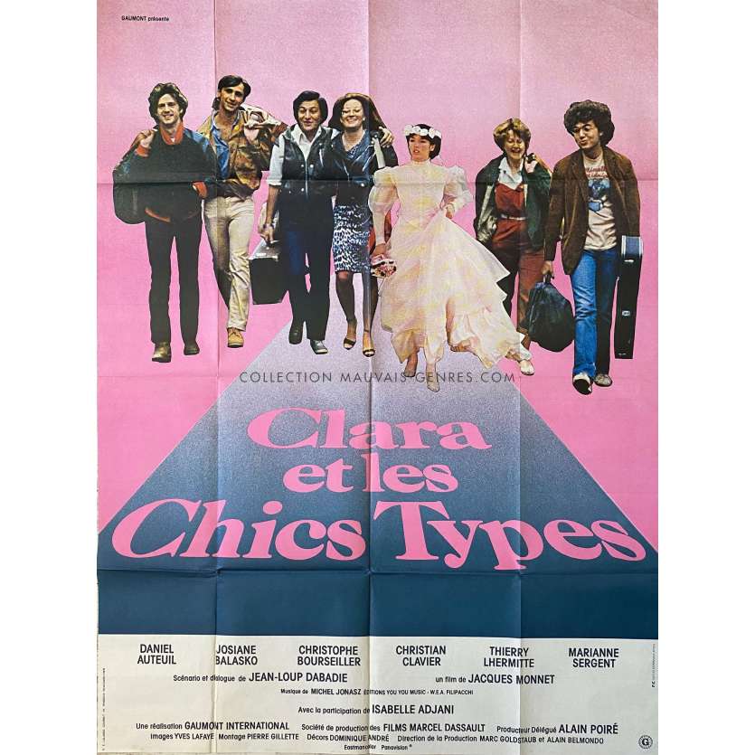 CLARA ET LES CHICS TYPES affiche de film- 120x160 cm. - 1981 - Isabelle Adjani, Jacques Monnet