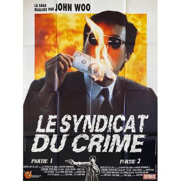 LE SYNDICAT DU CRIME 1 ET 2 Affiche de film- 120x160 cm. - 1988 - Chow Yun-Fat , John Woo LE SYNDICAT DU CRIME 1 ET 2 Affiche de film- 120x160 cm. - 1988 - Chow Yun-Fat , John Woo
