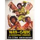 WAN-CHUNG LE REDOUTABLE KARATEKA Affiche de film- 120x160 cm. - 1972 - Karate, Kung Fu, Hong Kong 