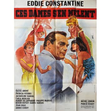 CES DAMES S'EN MELENT Movie Poster- 47x63 in. - 1965 - Raoul André, Eddie Constantine