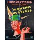 LA MARRAINE DE CHARLEY Affiche de film Litho - 120x160 cm. - 1959 - Fernand Raynaud, Pierre Chevalier