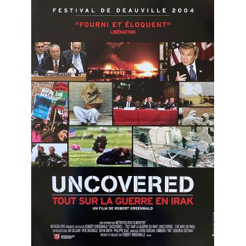 UNCOVERED : TOUT SUR LA GUERRE EN IRAK Affiche de film- 40x54 cm. - 2004 - George Bush, Robert Greenwald