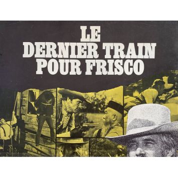 LE DERNIER TRAIN POUR FRISCO Synopsis 4p - 24x30 cm. - 1971 - George Peppard, Andrew V. McLaglen