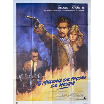 8 MILLIONS WAYS TO DIE Movie Poster- 47x63 in. - 1986 - Hal Ashby, Jeff Bridges -