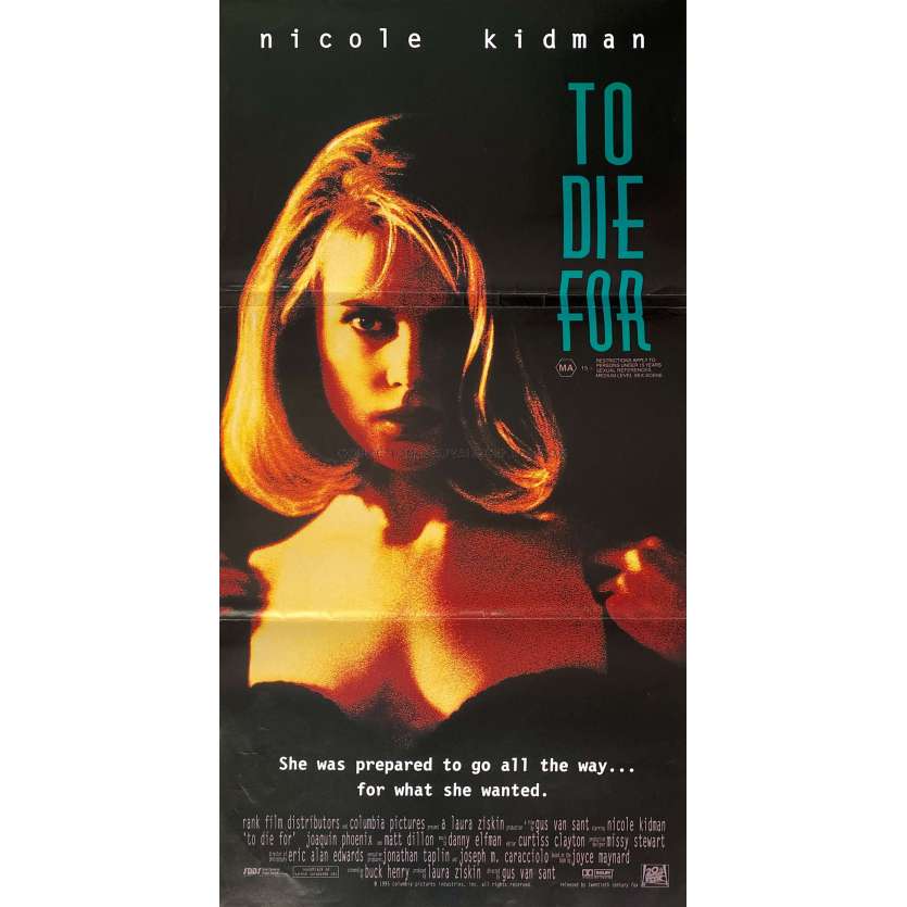 TO DIE FOR Movie Poster- 13x30 in. - 1995 - Gus Van Sant, Nicole Kidman -