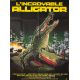 L'INCROYABLE ALLIGATOR Affiche de film- 120x160 cm. - 1980 - Robert Forster, Lewis Teague -