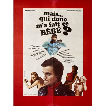 MAIS QUI DONC M'A FAIT CE BEBE ? Affiche de film- 60x80 cm. - 1971 - Denise Grey, Michel Gérard - érotique